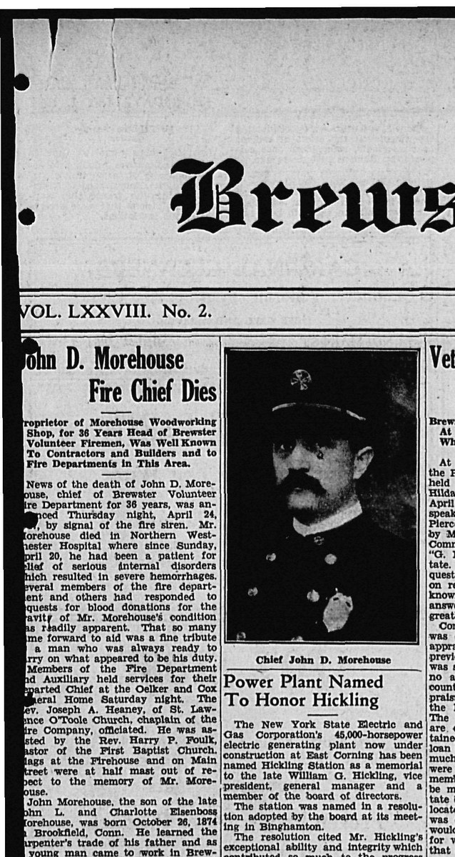 The front-page lead of the Brewster Standard, May 1, 1947, showing the masthead and the obituary of John D. Morehouse. The masthead reads 'Brewster Standard' in Gothic type with the slogan 'Brewster, the Hub of the Harlem Valley.' Volume LXXVIII, No. 2. The obituary headline reads 'John D. Morehouse / Fire Chief Dies' with subhead 'Proprietor of Morehouse Woodworking Shop, for 36 Years Head of Brewster Volunteer Firemen, Was Well Known To Contractors and Builders and to Fire Departments In This Area.' A small portrait photograph of Morehouse in uniform appears at lower right, captioned 'Chief John D. Morehouse'. The opening paragraphs describe his death the previous Thursday night, his hospitalization since Sunday April 20, the blood-donation response, and the funeral service.