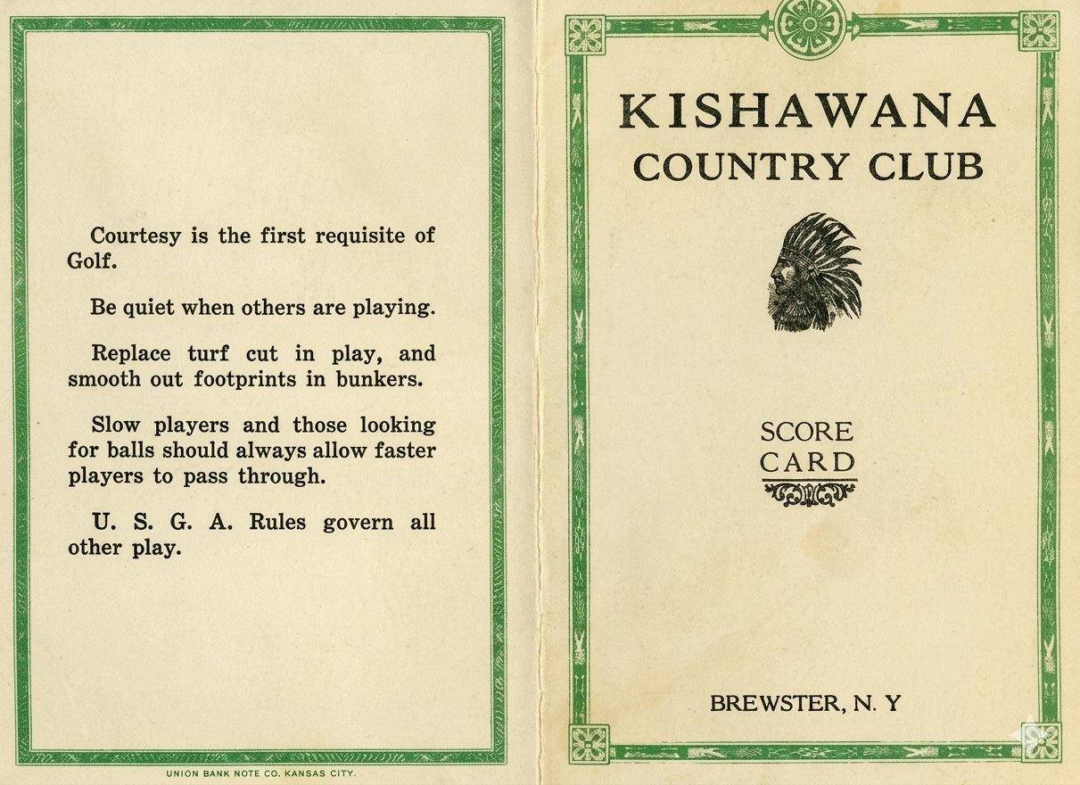 Two-panel score card from the Kishawana Country Club, Brewster, NY. Cover shows the club name with a chief-in-headdress motif and SCORE CARD title. Reverse page lists golf etiquette: 'Courtesy is the first requisite of Golf. Be quiet when others are playing. Replace turf cut in play, and smooth out footprints in bunkers. Slow players and those looking for balls should always allow faster players to pass through. U.S.G.A. Rules govern all other play.' Printer mark at bottom: Union Bank Note Co., Kansas City.