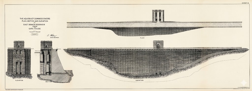 Sheet 6: Plan, Section and Elevation of East Branch Reservoir Dam and Gate House